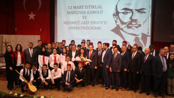 12 Mart İstiklal Marşının Kabulü ve Mehmet Akif ERSOY u Anma Programı